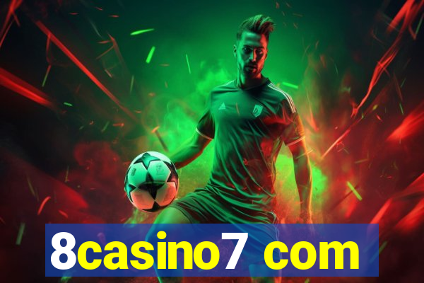 8casino7 com